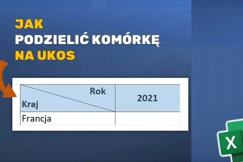 Jak podzielić komórkę w Excelu po skosie i poprawić czytelność danych