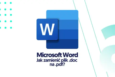 Jak zrobić PDF z Word: proste metody, które zaoszczędzą Twój czas