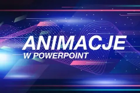 Jak dodać animacje w PowerPoint i ożywić swoją prezentację