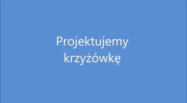 Jak zrobić krzyżówkę w PowerPoint – proste sposoby na interaktywność