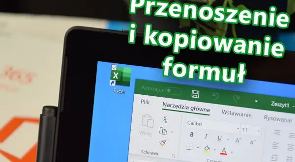 Jak skopiować formułę w Excelu i uniknąć najczęstszych błędów