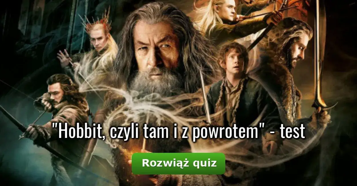 Zdjęcie Jakie mogą być pytania na sprawdzianie z lektury Hobbit, które zaskoczą?